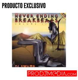 DJ SWAMP - NEVER ENDING BREAKBEATS VOL. II